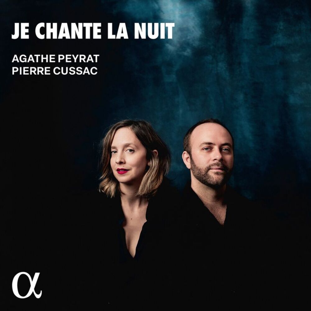 Agathe Peyrat - Je chante la nuit CD